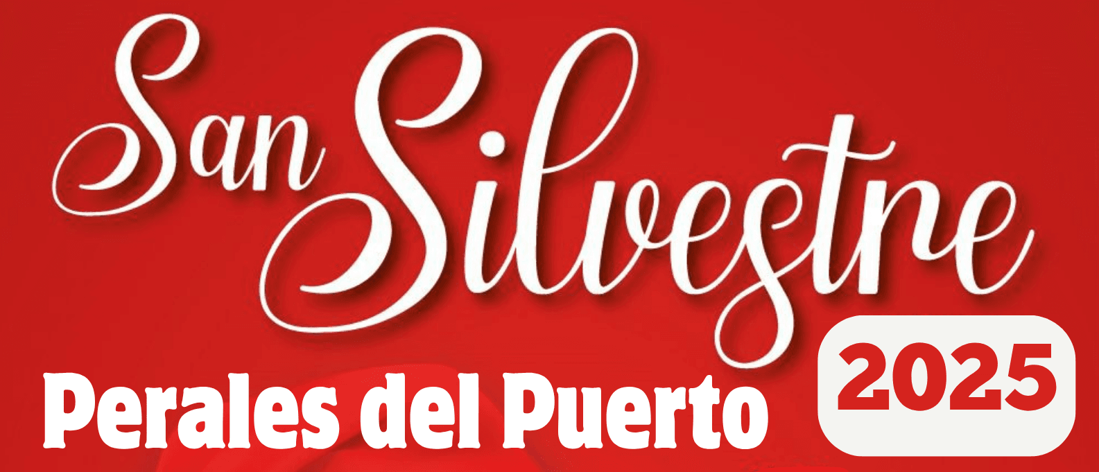 Cartel San Silvestre Perales del Puerto 2025